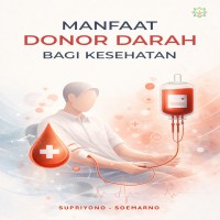 MANFAAT DONOR DARAH BAGI KESEHATAN