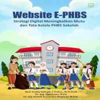 WEBSITE E PHBS Strategi Digital Meningkatkan Mutu dan Tata kelola PHBS Sekolah