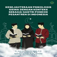 KESEJAHTERAAN PSIKOLOGIS SISWA DENGAN KONTEKS SEBAGAI SANTRI PONDOK PESANTREN DI INDONESIA